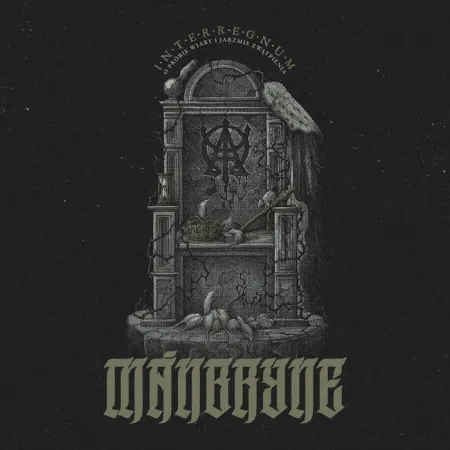 MANBRYNE- INTERREGNUM O PRÓBIE WIARY I JARZMIE ZWĄTPIENIA